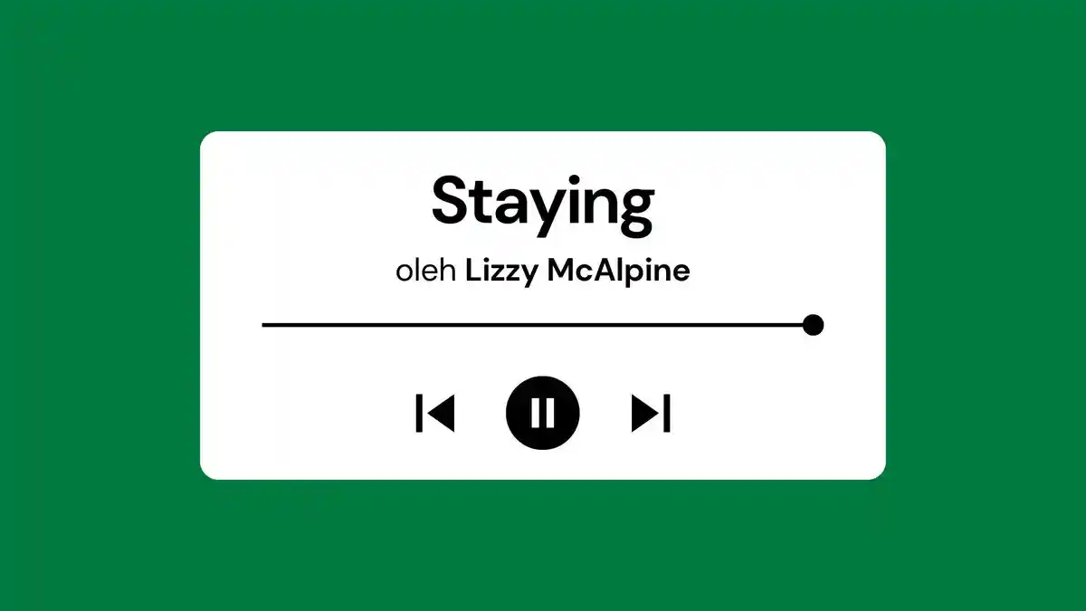 Lirik Lagu dan Terjemahan Staying Lizzy McAlpine yang Lagi Viral di Spotify