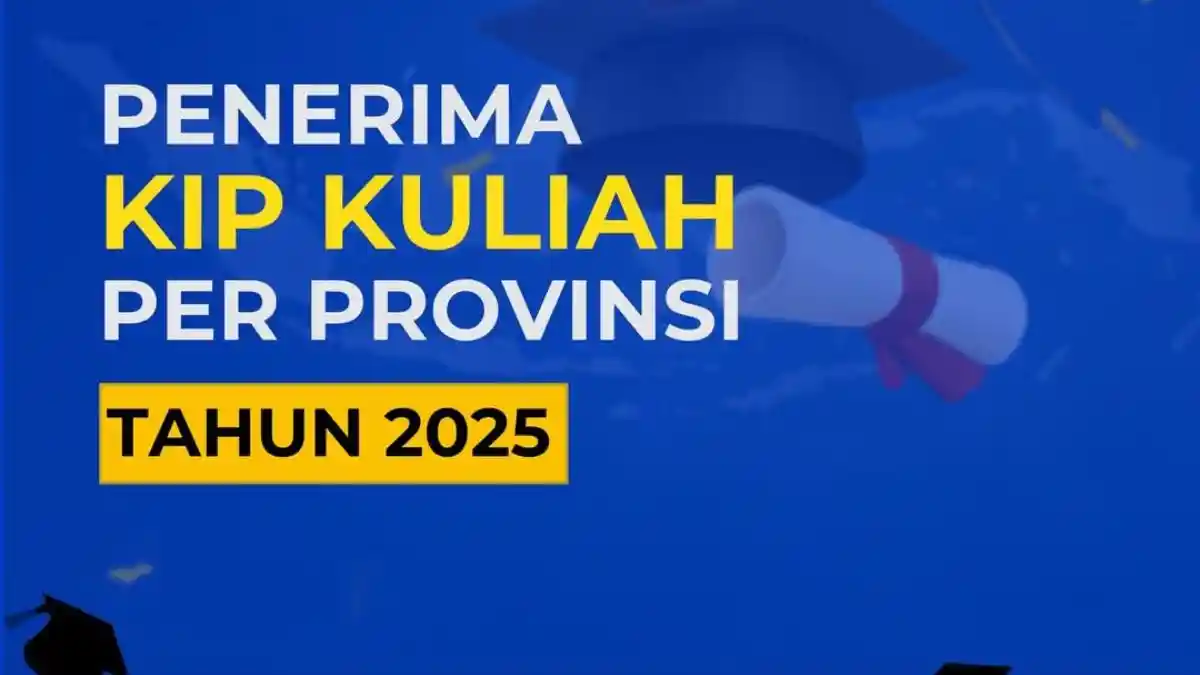 Data Penerima KIP Kuliah 2025 Tembus 1 Juta Mahasiswa, Jawa Timur dan Jawa Barat Terbanyak