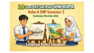 20-latihan-soal-PATSATASAT-Seni-Rupa-kelas-8-SMP-semester-2-Kurikulum-Merdeka-tahun-2026.jpg