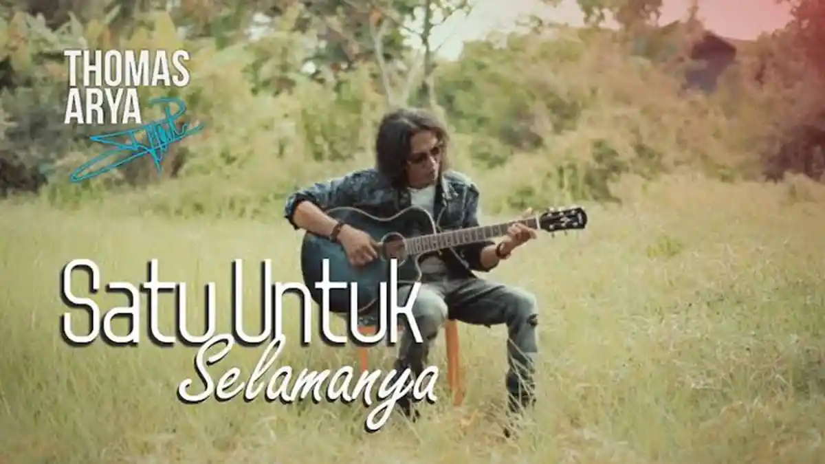 Download Lagu MP3 Thomas Arya 'Satu Untuk Selamanya', Gudang Lagu Thomas Arya Terpopuler 2020