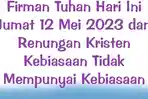 Firman-Tuhan-Hari-Ini-Jumat-12-Mei-2023-dan-Renungan-Kristen-Kebiasaan-Tidak-Mempunyai-Kebiasaan.jpg
