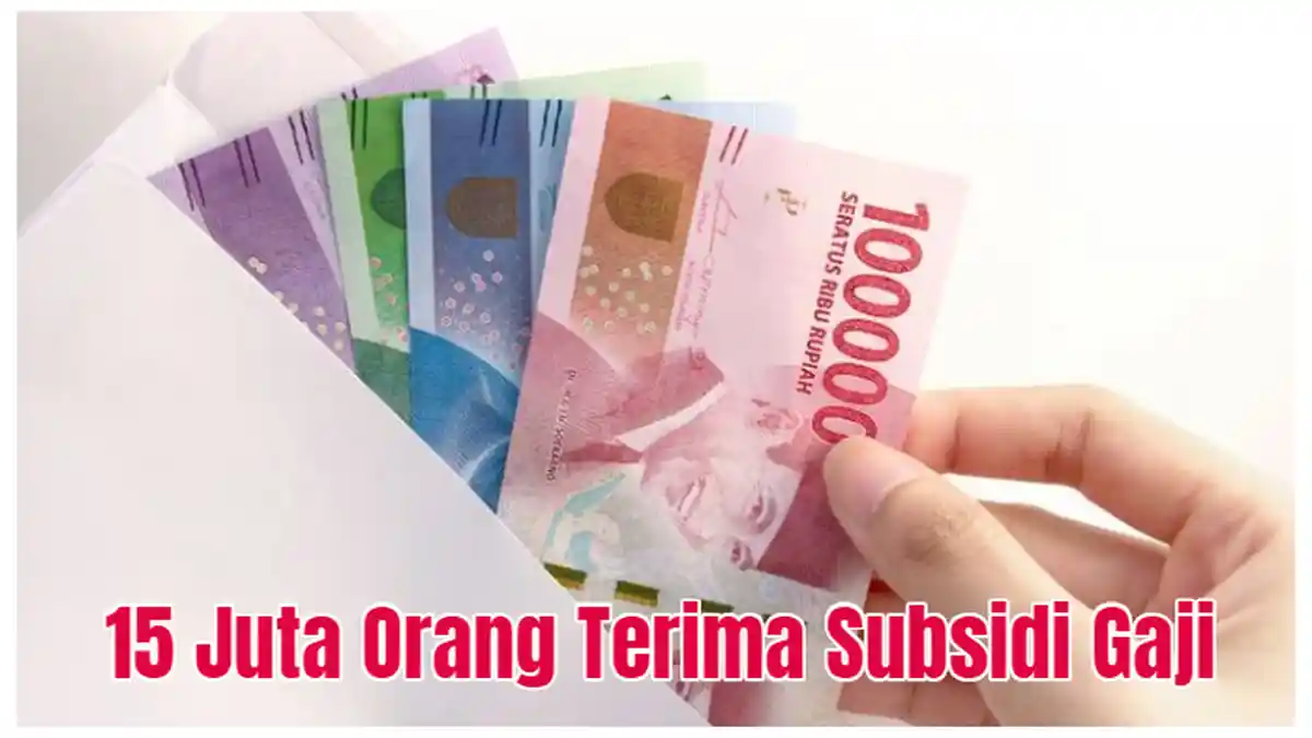 Dicairkan Bertahap Subsidi Gaji Rp 600 Ribu, Begini Cara Mengecek, Kapan Terakhir & Apa Alasannya?