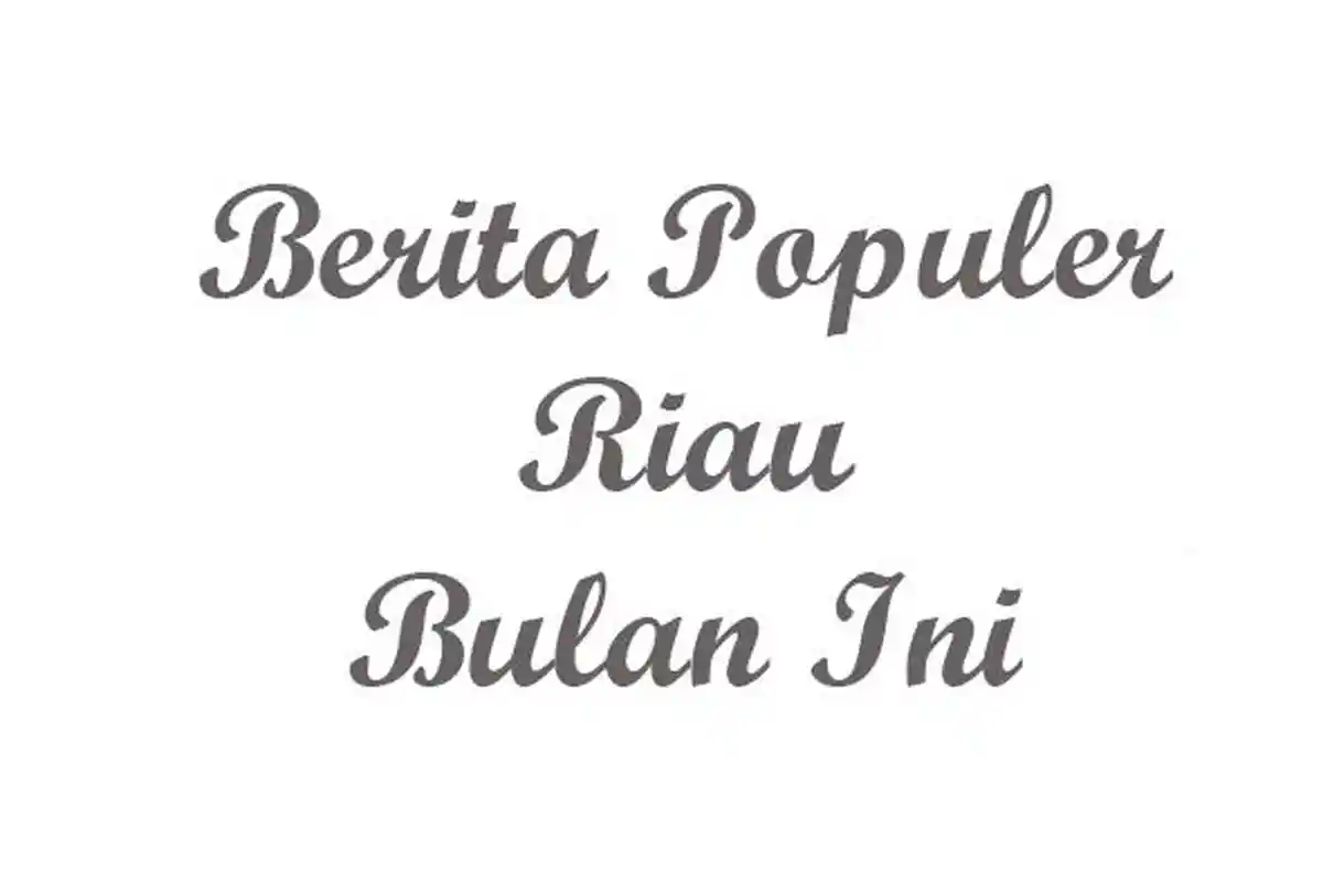 Berita Populer Riau Bulan Ini, Mei 2024, Kadisdik Riau Jadi Tersangka dan Pembunuhan Sadis di Rohu,