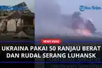 Tentara-Ukraina-Pakai-50-Ranjau-Berat-dan-Rudal-Serang-Luhansk-2-Warga-Sipil-Tewas.jpg