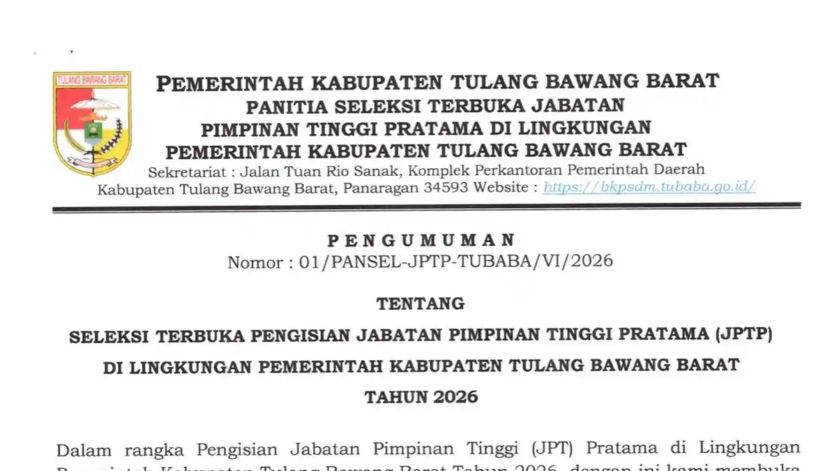 Pemkab Tubaba Buka Selter Jabatan Pimpinan Tinggi Pratama , Cek Jadwalnya!