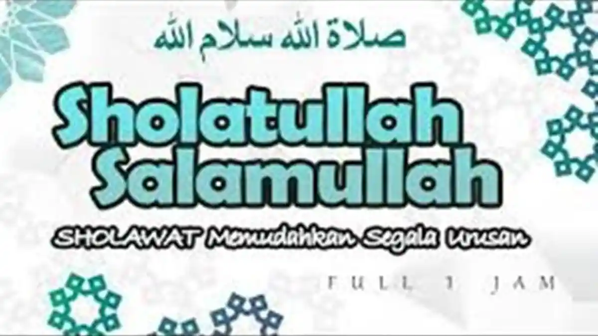 Lirik Sholatullah Salamullah : Sholawat Badar Lengkap Lirik Arab, Latin dan Artinya