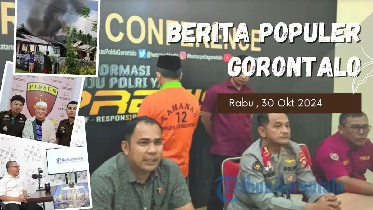 GORONTALO TERPOPULER: Kejari Tahan Tersangka Korupsi Benteng Otanaha - Kebakaran Rumah di Desa Poowo