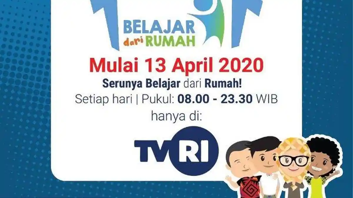 Jadwal ''Belajar dari Rumah'' di TVRI Mulai Senin, 13 April 2020 Besok, Ada Program ''Jalan Sesama''