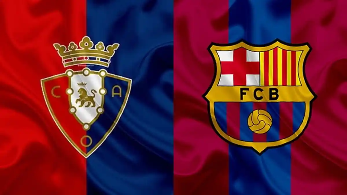 Tonton Siaran Langsung Osasuna vs Barcelona Liga Spanyol, Link Live Streaming di Sini