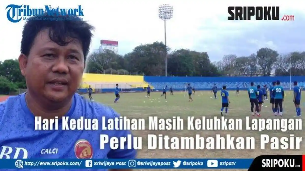Stok Pemain Masih Banyak Tidak Khawatir Dua Pemain Posisi Wing Back Sriwijaya FC Dilepas