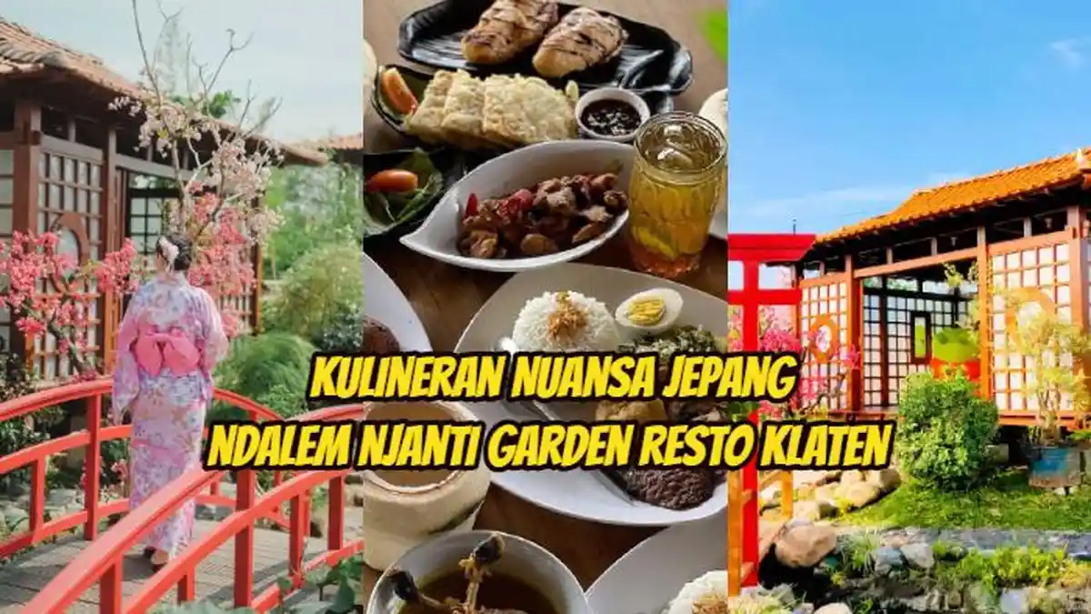 5 Daya Tarik Ndalem nJanti Garden Resto Klaten, Kulineran Bernuansa Jepang