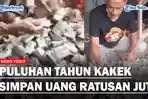 Kakek-Sarneli-kumpulkan-uang-ratusan-juta-sejak-puluhan-tahun-lalu.jpg