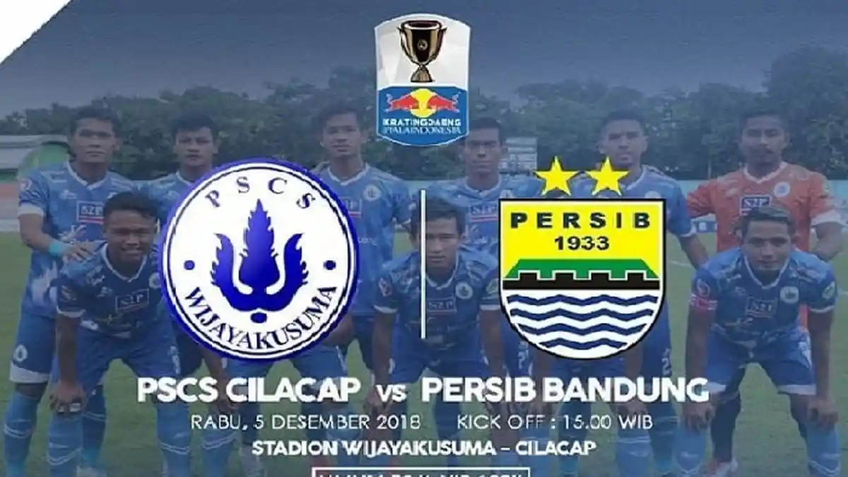 Live Streaming RCTI, Live Streaming PSCS Cilacap vs Persib Bandung Piala Indonesia Sore ini