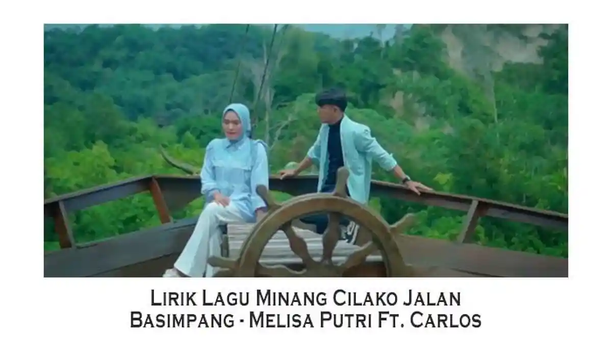 Lirik Lagu Minang Cilako Jalan Basimpang - Melisa Putri Ft. Carlos