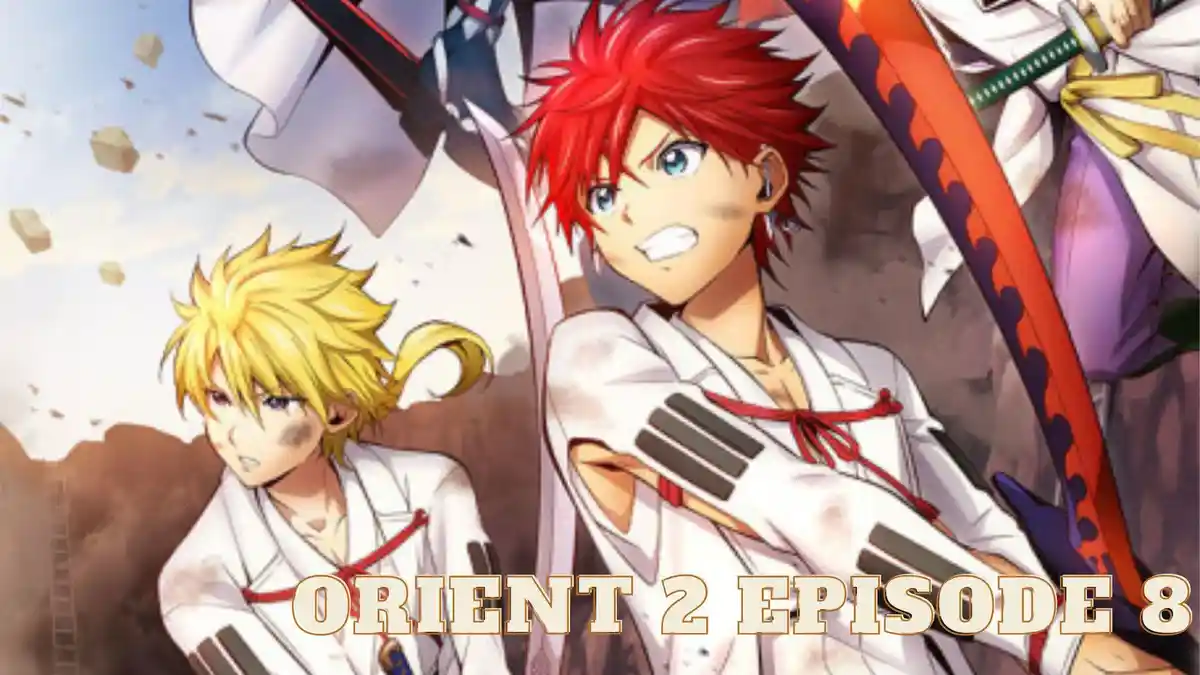 Link Nonton Streaming Anime Orient Season 2 Episode 8 Sub Indo Gratis ...