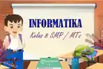 Materi-Informatika-Kelas-8-SMP-MTs-Kurikulum-Merdeka-Teknologi-Informasi-dan-Komunikasi.jpg
