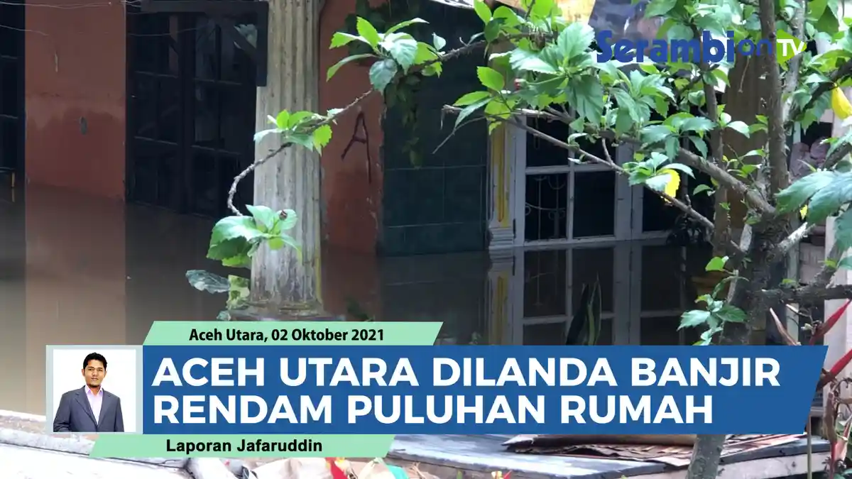 Ratusan Rumah Masih Terendam Banjir di Aceh Utara, Ini Nama-nama Desanya 