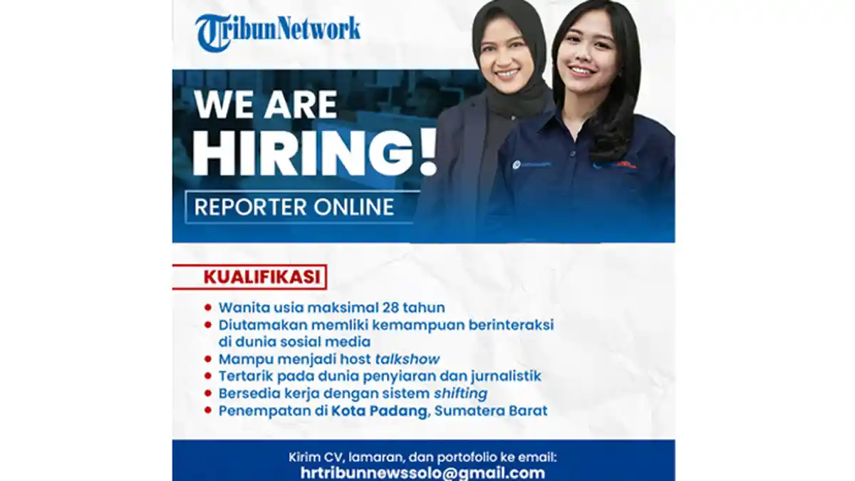 Lowongan Kerja Reporter Online TribunPadang.com, Diutamakan Mampu Berinteraksi di Sosial Media
