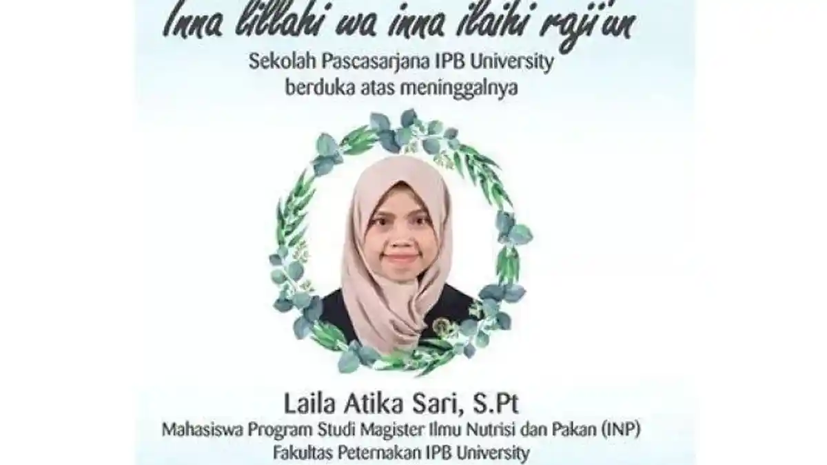 Sosok Laila Atika Sari, Mahasiswi S2 IPB yang Meninggal Dunia saat Penelitian, Dikenal Berprestasi