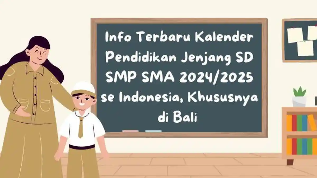 Info Terbaru Kalender Pendidikan Jenjang SD SMP SMA 2024/2025 se ...