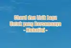 chord-gitar-dan-lirik-lagu-Untuk-yang-Bersamanya-dinyanyikan-oleh-Mahalini.jpg