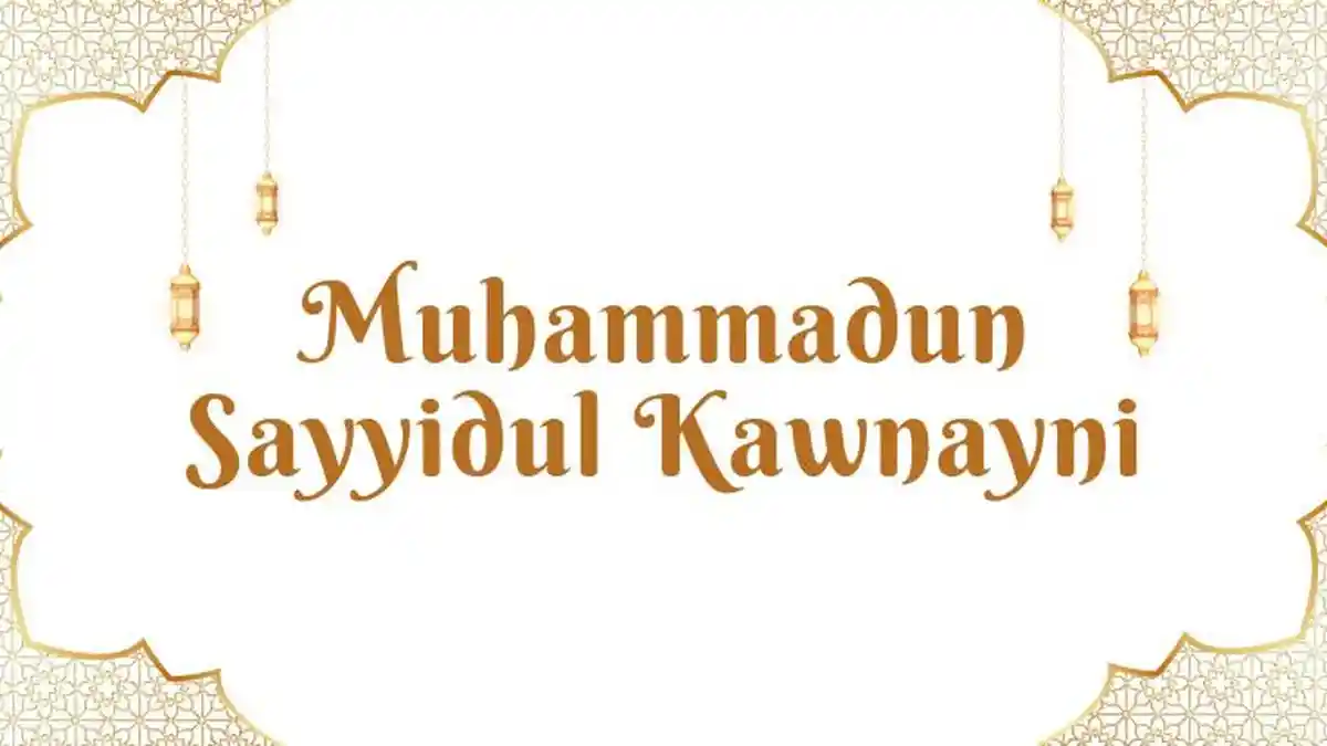 Lirik Sholawat Burdah, Muhammadun Sayyidul Kawnayni Tulisan Arab, Latin ...