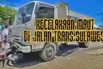 Kronologi-kecelakaan-maut-di-Bolmut-Sulawesi-Utara-Sepeda-motor-VS-Truk.jpg