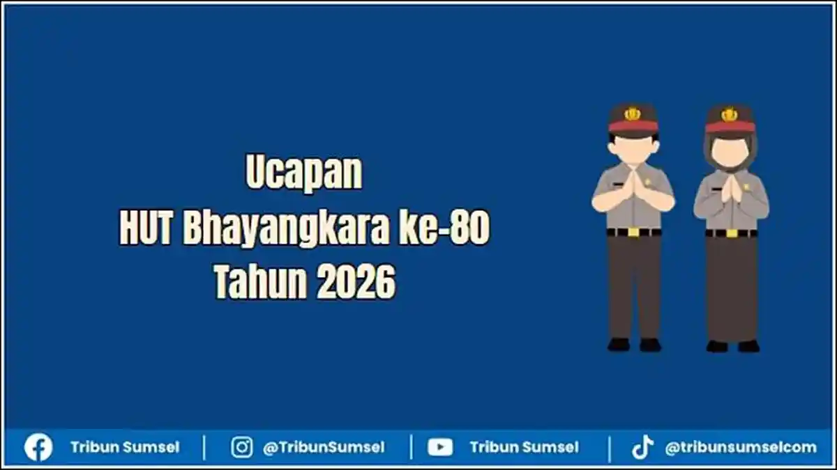 30 Ucapan HUT Bhayangkara ke-80 Tahun 2026 untuk Status Media Sosial dan Pesan Pribadi - Tribunsumsel.com