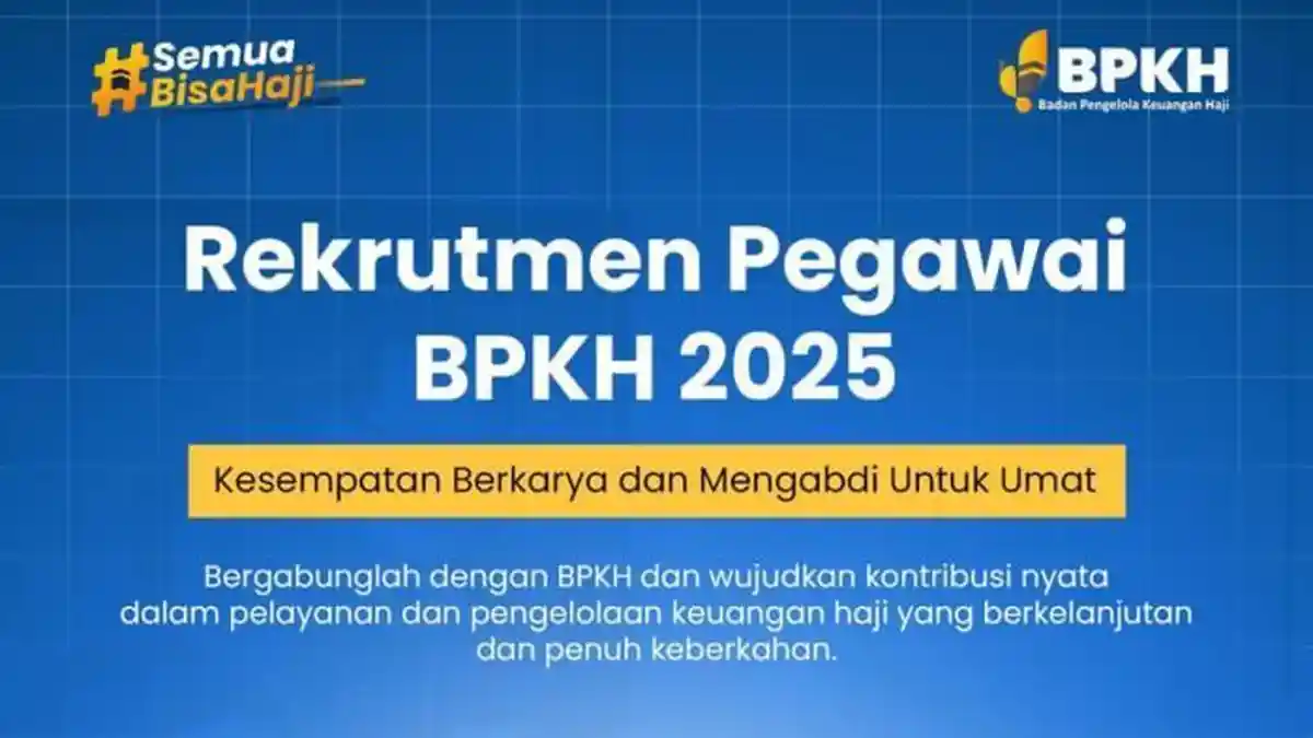 Lembaga Pengelola Keuangan Haji Buka Rekrutmen Terbuka 2025 untuk 11 Posisi Asisten Manajer