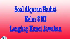 Soal-Alquran-Hadist-Kelas-3-fvgbhjmkj.jpg