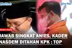 JAWABAN-Singkat-Anies-Baswedan-Ditanya-Soal-Penahanan-Syahrul-Yasin-Limpo-TOP.jpg