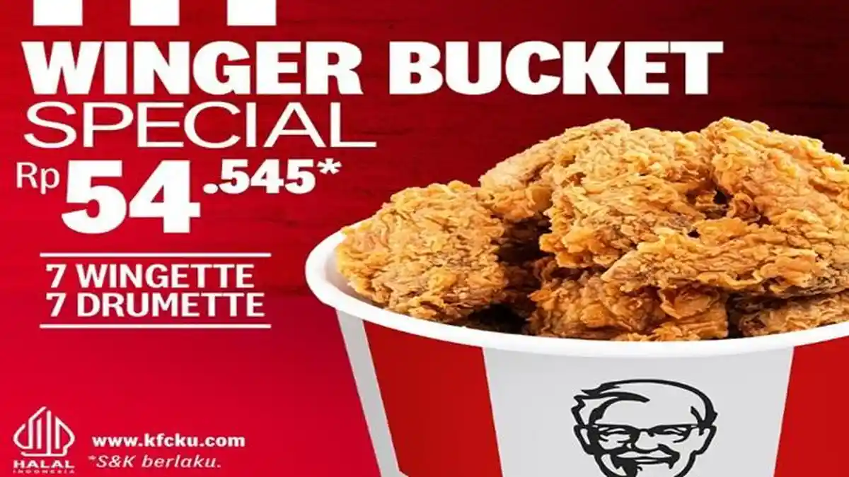 Promo KFC Hari Ini Selasa, Nikmati Winger Bucket Special, Kupon Super Promo dan D'Original