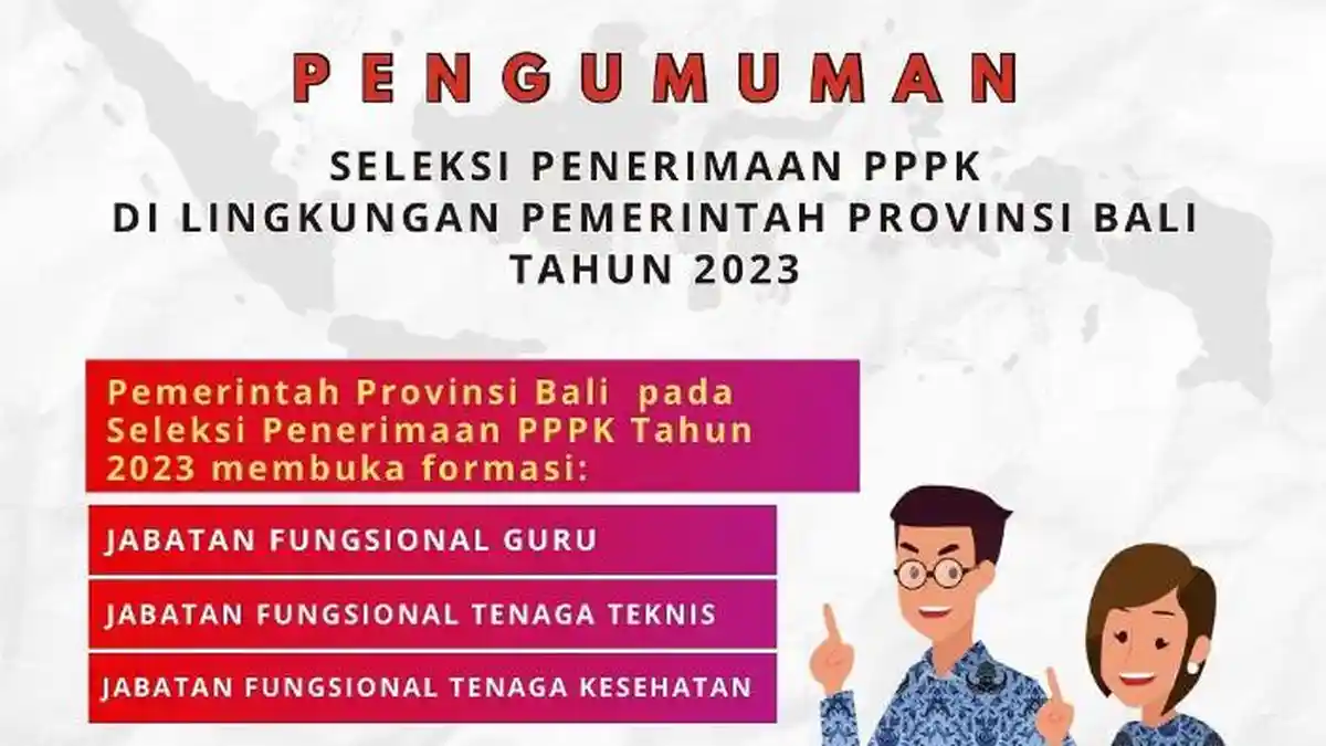 Pemprov Bali Buka 2.448 Formasi PPPK 2023, Ini Kriteria Pelamar dan Syaratnya