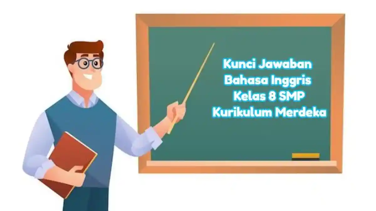 Jawaban Bahasa Inggris Kelas 8 SMP Halaman 188 189: Chapter 4 yang Berjudul No Littering
