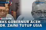 eks-gubernur-aceh-dr-zaini-tutup-usia.jpg