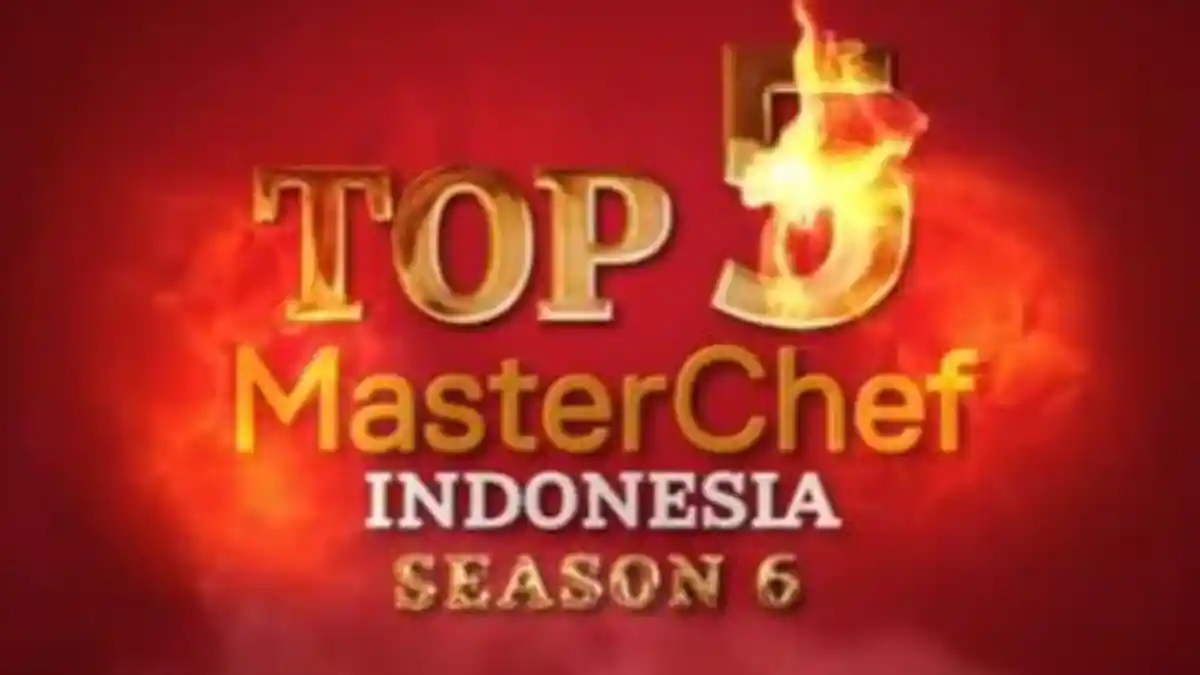 SEDANG BERLANGSUNG Live Streaming RCTI MasterChef Indonesia Season 6, Top 5 Kedatangan Chef Vindex