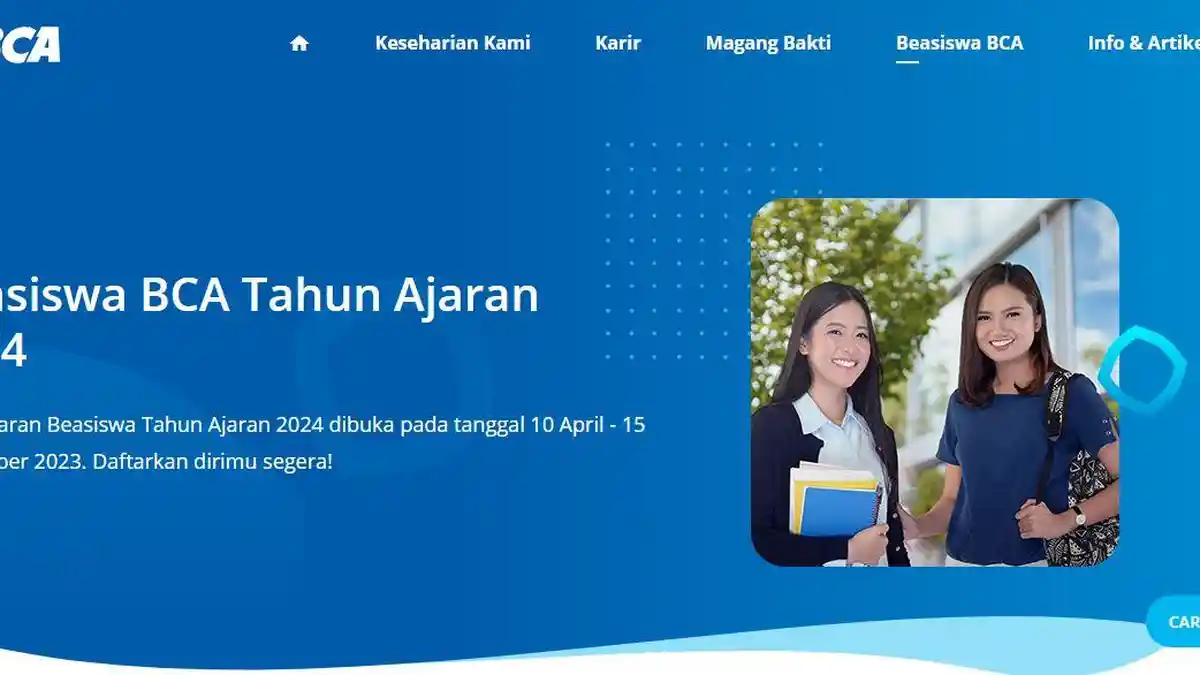 Syarat dan Cara Daftar Beasiswa BCA 2024 untuk Lulusan SMA/SMK, Dibuka hingga 15 September 2023