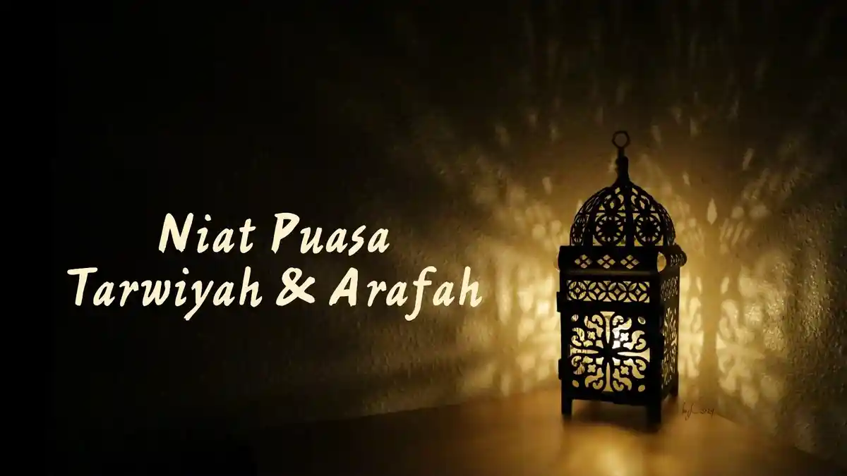 Jadwal Puasa Tarwiyah dan Arafah Beserta Niat Juga Keutamaan Jelang Idul Adha