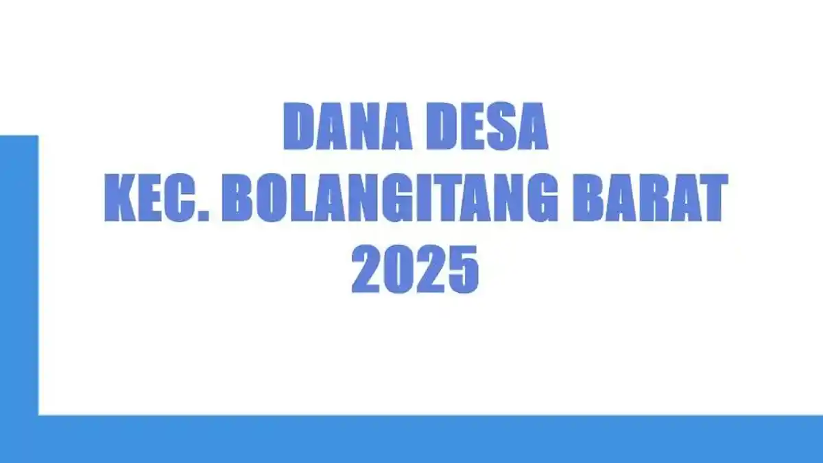 Daftar Dana Desa 2025 di Kecamatan Bolangitang Barat Bolaang Mongondow Utara