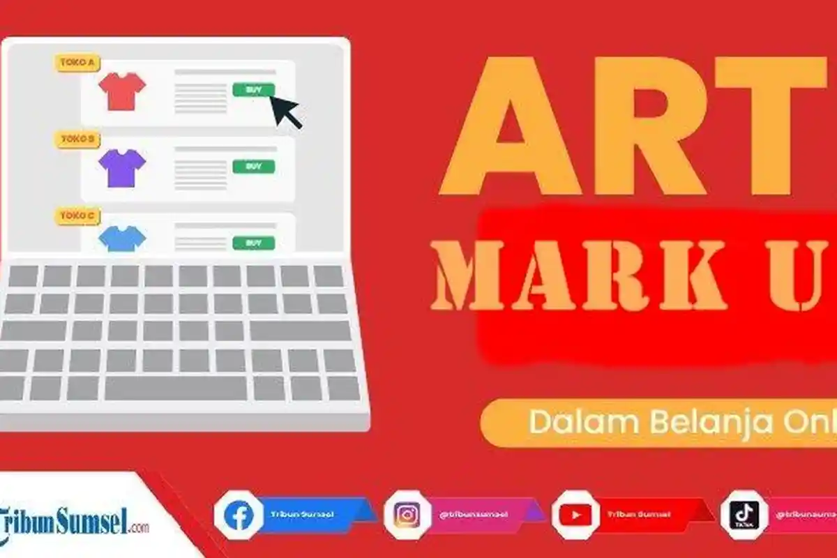 Arti Mark Up Dalam Belanja Online, Perbedaan Mark Up dan Mark Down