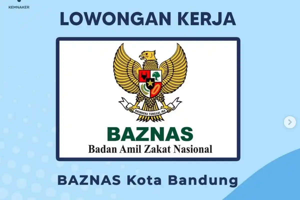 Lowongan Kerja Terbaru Mei 2023 di Baznas, Terbuka untuk Lulusan S1 Semua Jurusan, Daftar di Sini