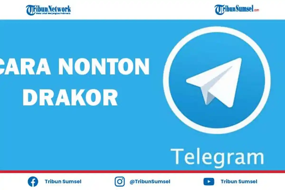Cara Nonton Drakor di Telegram Lewat Smartphone HP Android/iPhone dan PC/Laptop