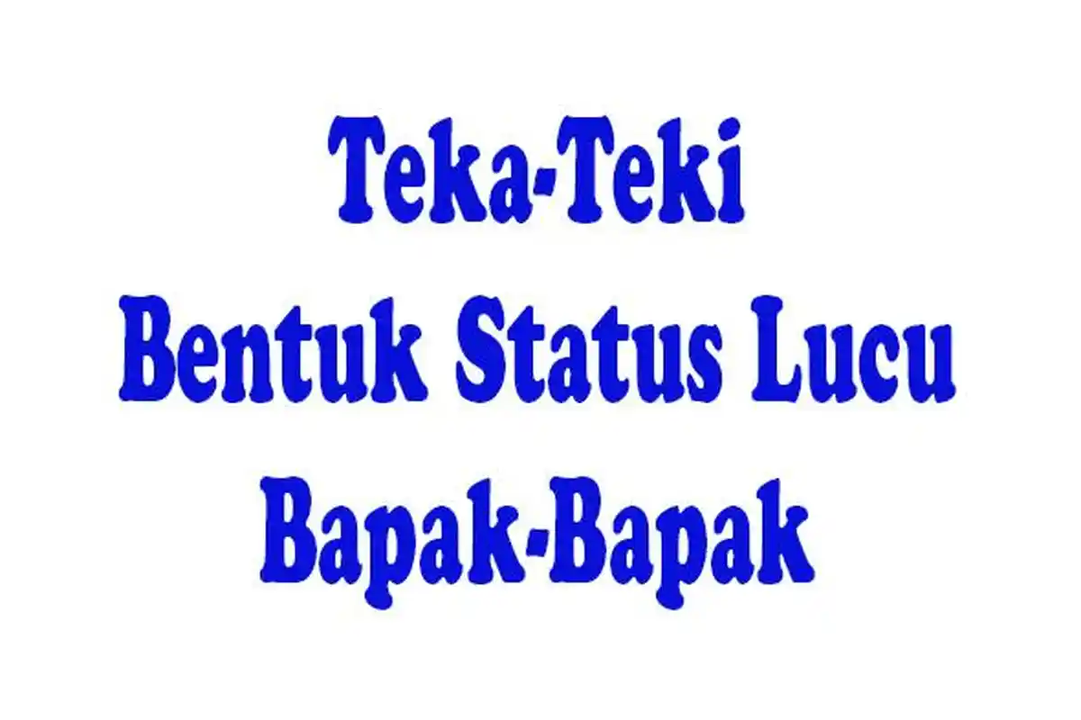 Coba Status Teka Teki Lucu di Sosmed, Dijamin yang Membaca Ngakak