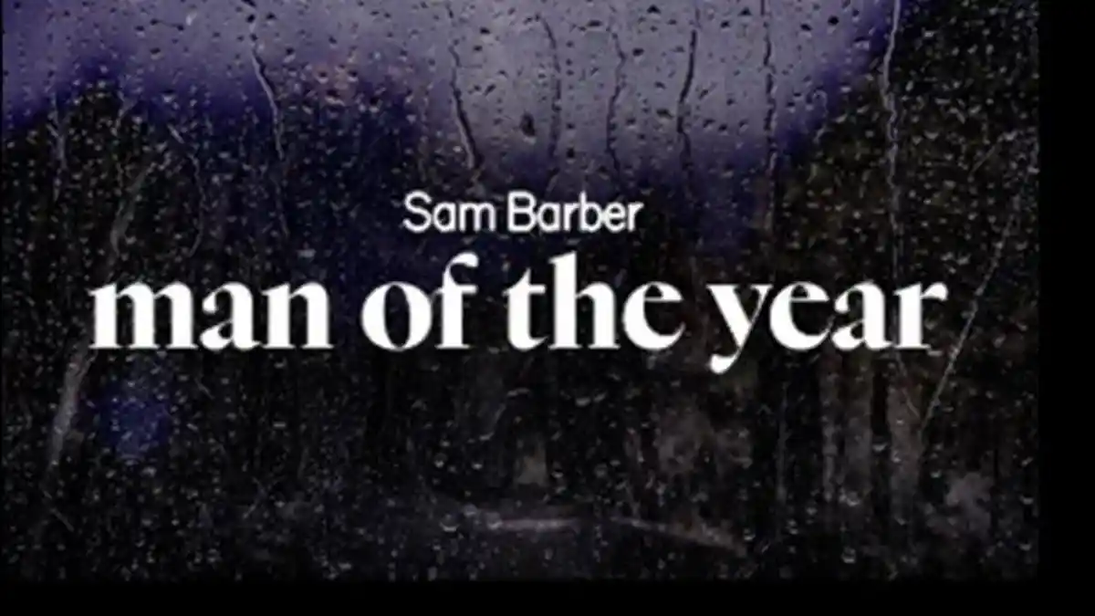 Translate Lirik Lagu Man of The Year by Sam Barber, Lagu Hits ke-11 di Spotify Minggu Ini