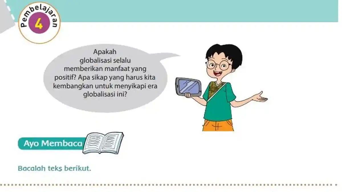 Kunci Jawaban Tema 4 Kelas 6 Subtema 2 Pembelajaran 4 Halaman 75 76: Pengaruh Globalisasi