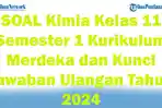45-SOAL-Kimia-Kelas-11-Semester-1-Kurikulum-Merdeka-dan-Kunci-Jawaban-Ulangan-Tahun-2024.jpg