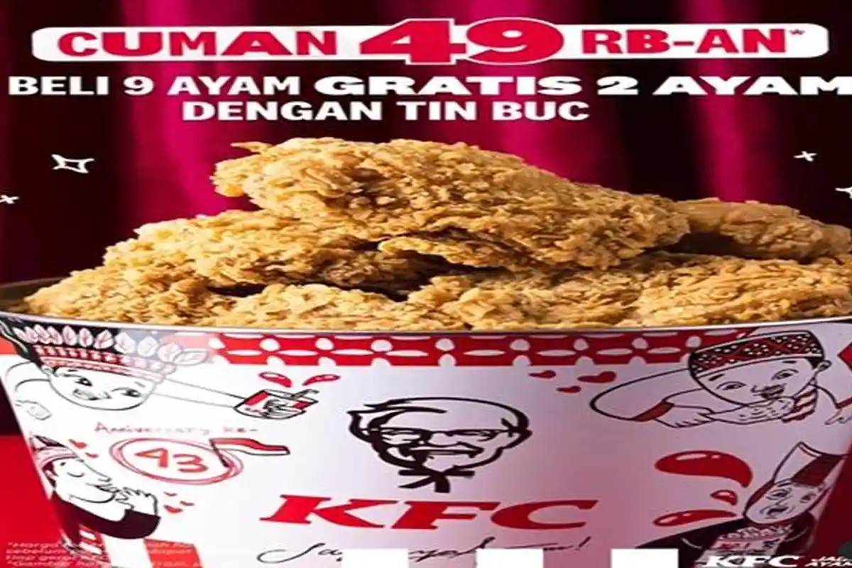 Promo KFC Hari Ini Selasa, Beli 9 Ayam KFC Gratis 2 Ayam Selama Satu Tahun dengan Tin Bucket