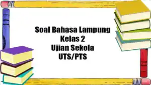 Pelajari-pembahasan-soal-Bahasa-Lampung-Kelas-2.jpg