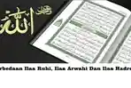 Perbedaan dan Arti Ilaa Ruhi, Ilaa Arwahi Dan Ilaa Hadroti Saat Kirim Al Fatihah