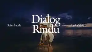 LAGU-RAIM-LAODE-Lirik-Lagu-Raim-Laode-Dialog-Rindu.jpg